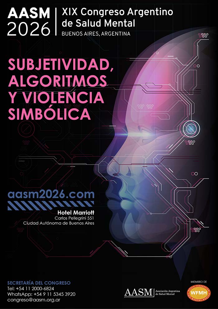 Congreso Argentino de Salud Mental 2026 de la AASM: Subjetividad, algoritmos y violencia simbólica
